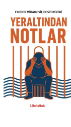Yeraltından Notlar - LibrisHub Yayınları