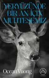 Yeryüzünde Bir An İçin Muhteşemiz - Harfa Yayınları