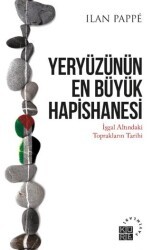 Yeryüzünün En Büyük Hapishanesi - Küre Yayınları