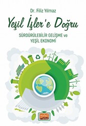 Yeşil İşler’e Doğru - Sürdürülebilir Gelişme ve Yeşil Ekonomi - 1