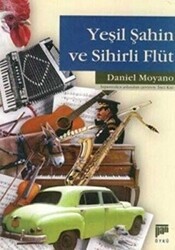Yeşil Şahin ve Sihirli Flüt - Pan Yayıncılık