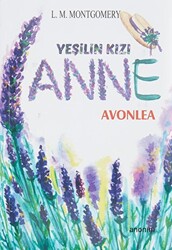 Yeşilin Kızı Anne - Avonlea - 1