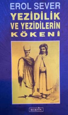 Yezidilik ve Yezidilerin Kökeni - 1