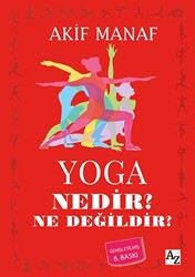 Yoga Nedir? Ne Değildir? - 1