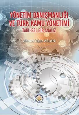 Yönetim Danışmanlığı ve Türk Kamu Yönetimi - 1