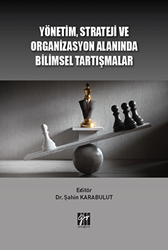 Yönetim Strateji Ve Organizasyon Alanında Bilimsel Tartışmalar - 1