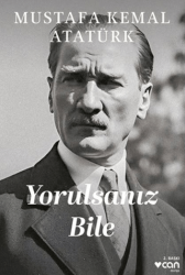 Yorulsanız Bile - Can Yayınları