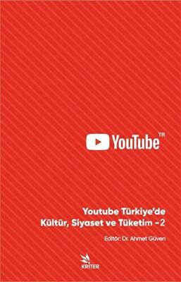 Youtube Türkiye’de Kültür, Siyaset ve Tüketim - 2 - 1