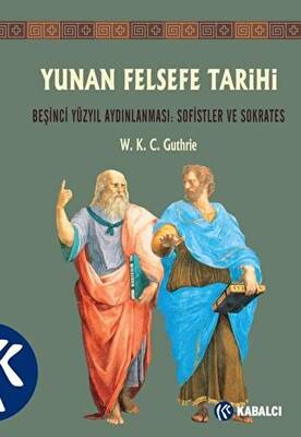 Yunan Felsefe Tarihi 3. Cilt - 1