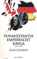 Yunanistan’da Emperyalist Kavga 1914 - 1918 - 1