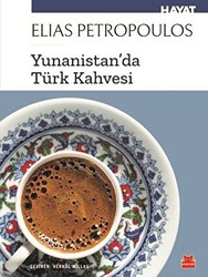 Yunanistan`da Türk Kahvesi - 1