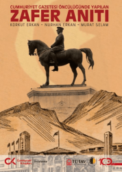 Zafer Anıtı – Cumhuriyet Gazetesi Öncülüğünde Yapılan - Cumhuriyet Kitapları