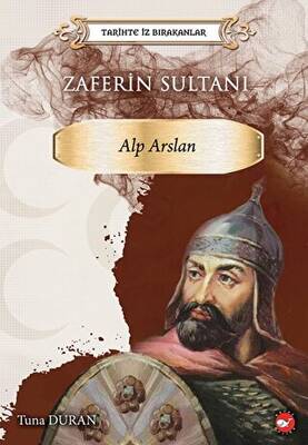 Zaferin Sultanı Alp Arslan - 1