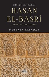 Zahidlerin İmamı Hasan El-Basri - 1