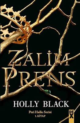 Zalim Prens - Peri Halkı Serisi 1. Kitap - 1