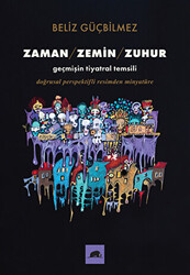 Zaman - Zemin - Zuhur - 1