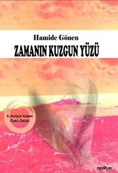 Zamanın Kuzgun Yüzü - Neziher Yayınları
