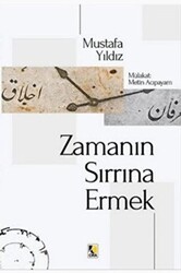 Zamanın Sırrına Ermek - Çıra Yayınları