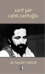 Zarif Şair Cahit Zarifoğlu - 1
