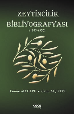 Zeytincilik Bibliyografyası 1923-1950 - 1
