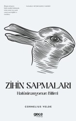 Zihin Sapmaları Halüsinasyonun Bilimi - Gece Kitaplığı
