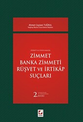 Zimmet - Banka Zimmeti - Rüşvet ve İrtikap Suçları - 1