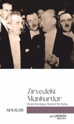 Zirvedeki Mankurtlar Resmi İdeolojiye Eleştirel Bir Bakış - Genç Birikim Yayınları