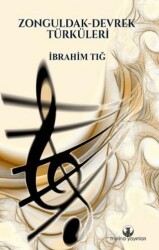 Zonguldak - Devrek Türküleri - Myrina Yayınları